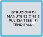 Istruzioni pulizia tessuti Tenditalia