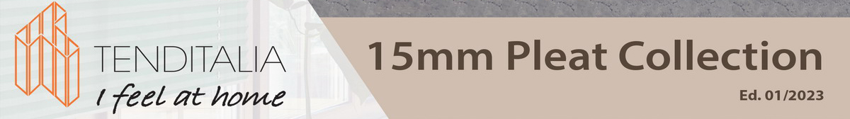 15mm Pleat Collection by Tenditalia